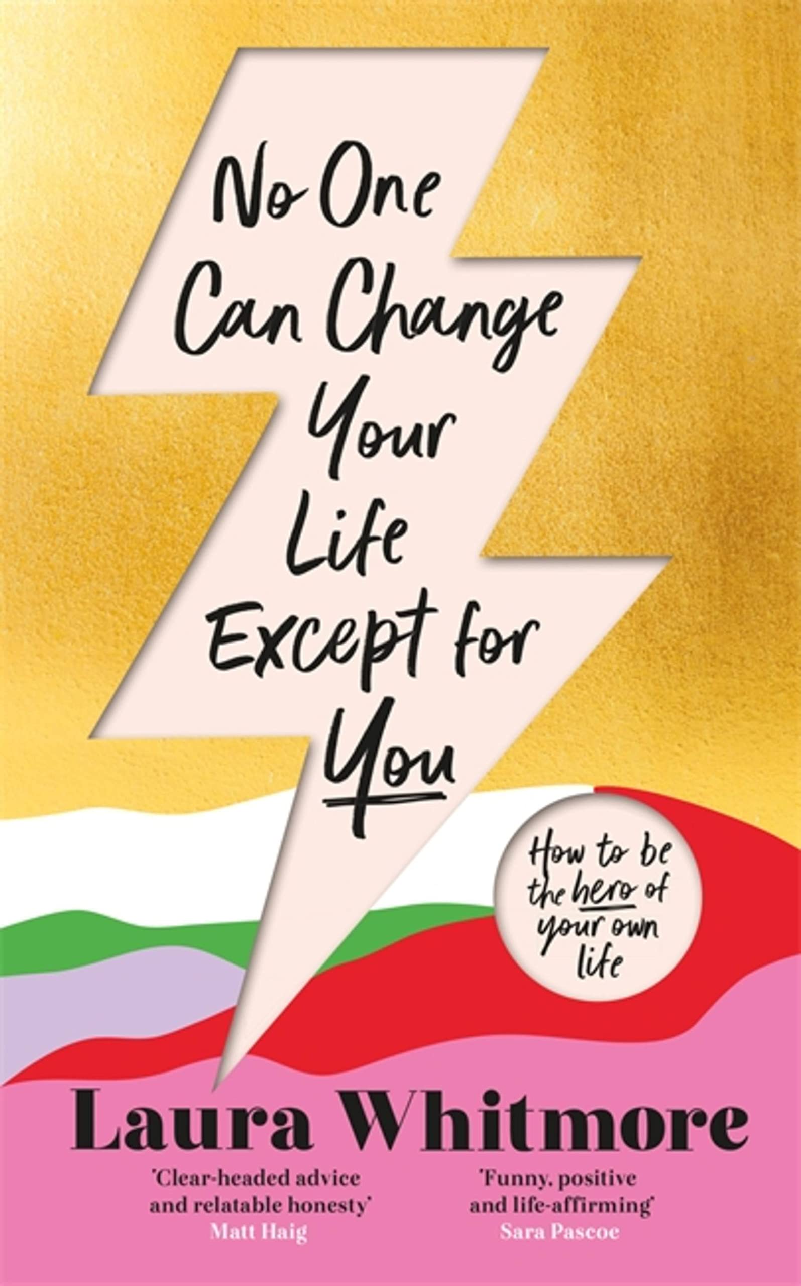 No One Can Change Your Life Except For You book cover