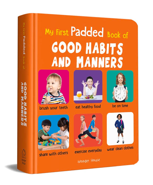 My First Padded Book Of Good Manners Early Learning Padded Board Books for Children