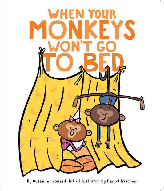 When Your Monkeys WonT Go To Bed book cover
