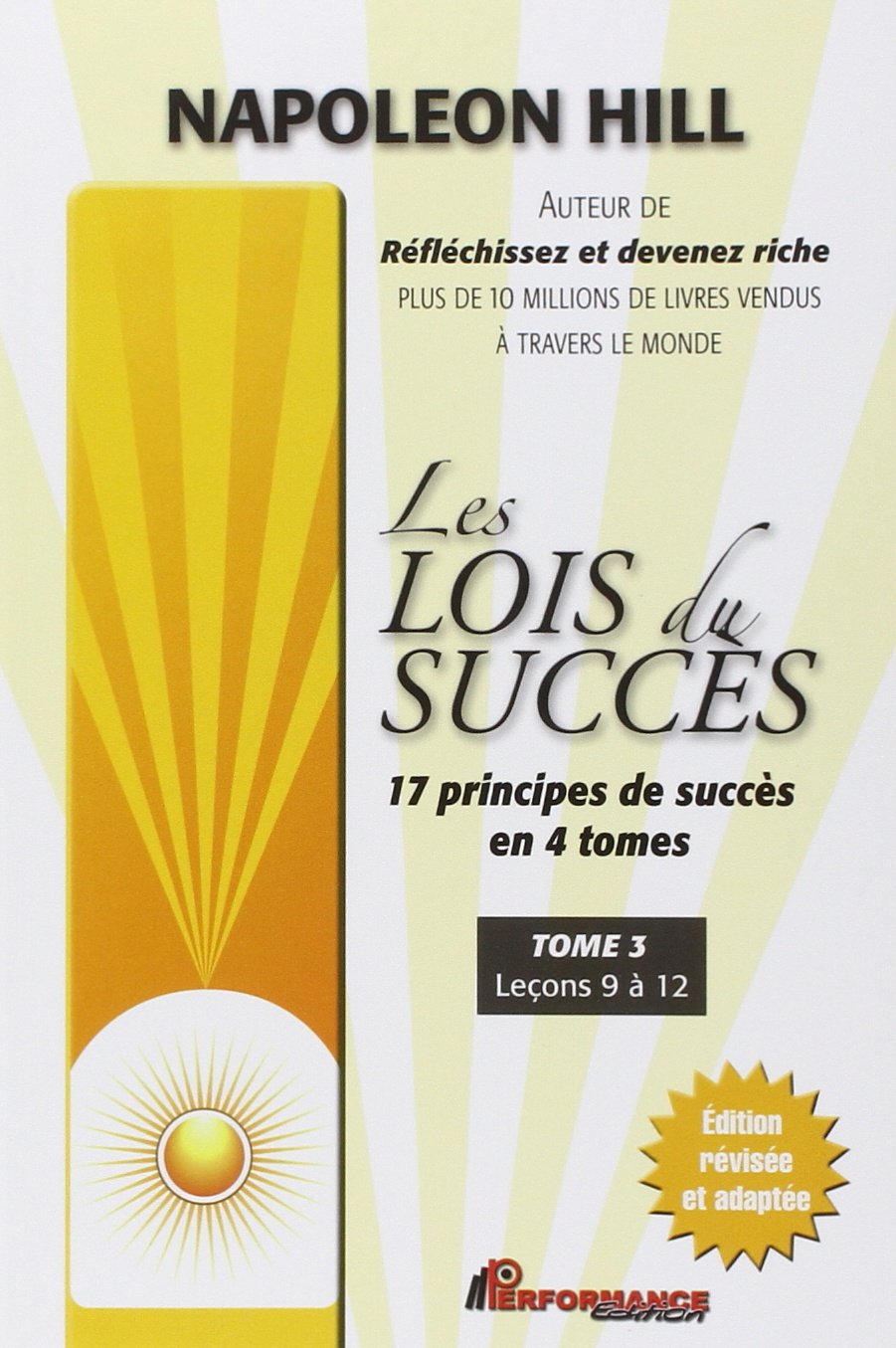 Les lois du succes - tome 3 - lecons 9 a 12