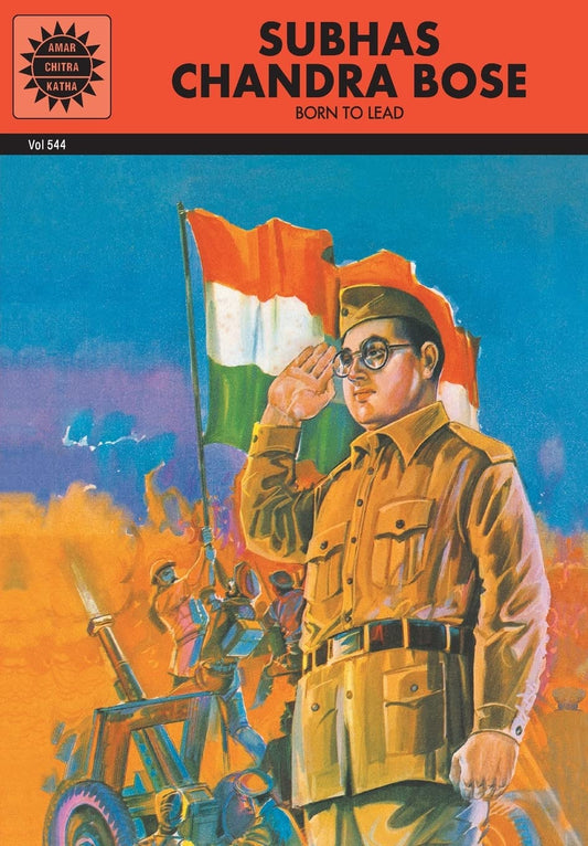 Subhas Chandra Bose (Amar Chitra Katha) by ANANT PAI (EDITOR) (Author) book cover