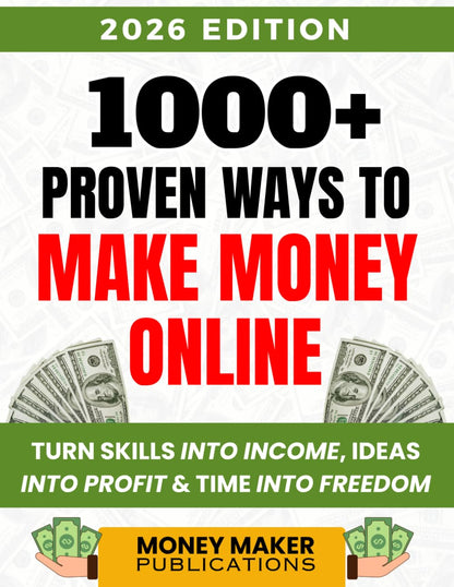 1001 Ways to Make Money Online: Turn Skills into Income, Ideas into Profit & Time into Freedom