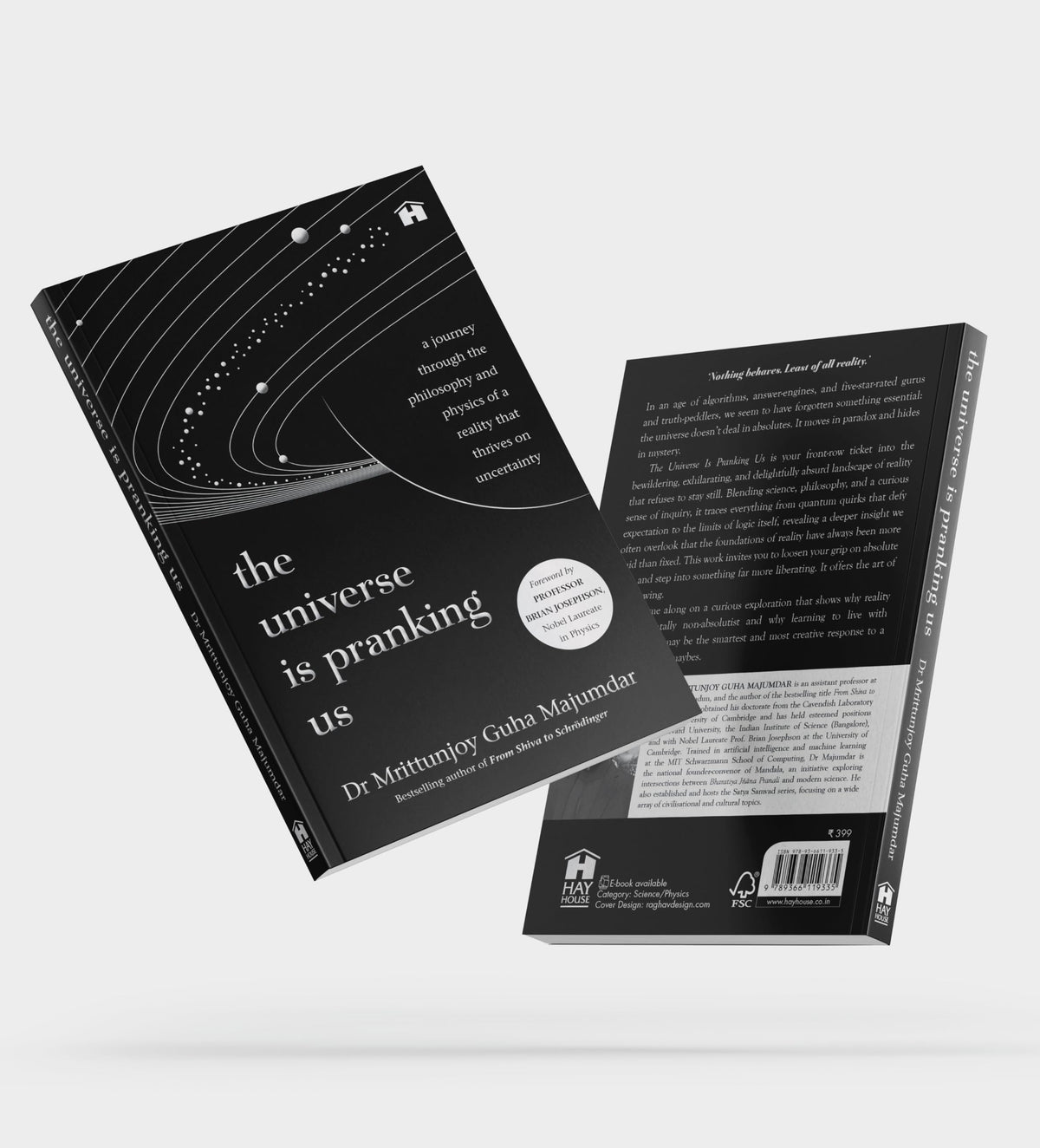 The Universe Is Pranking Us: A Journey through Philosophy and Physics of a Reality That Thrives on Uncertainty