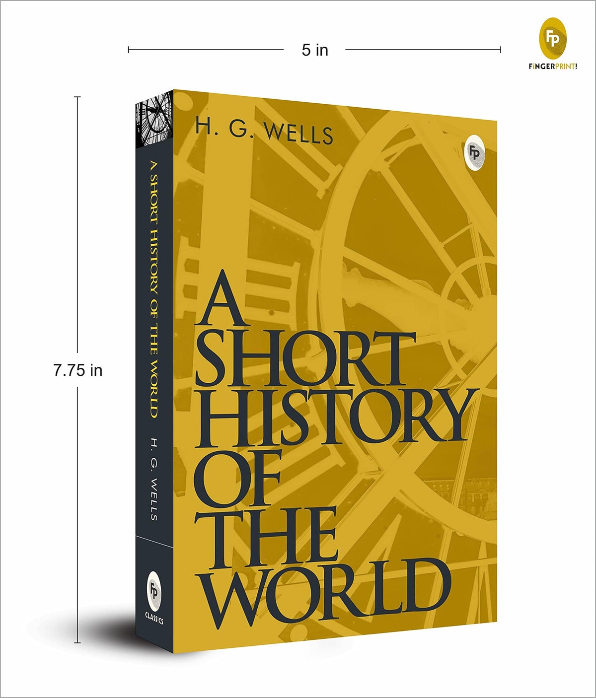 A Short History Of The World By H. G. Wells | Premium Classic Edition | World History Book | Human Civilization | Evolution Of Society | Historical Events | Global History | Premium Paperback