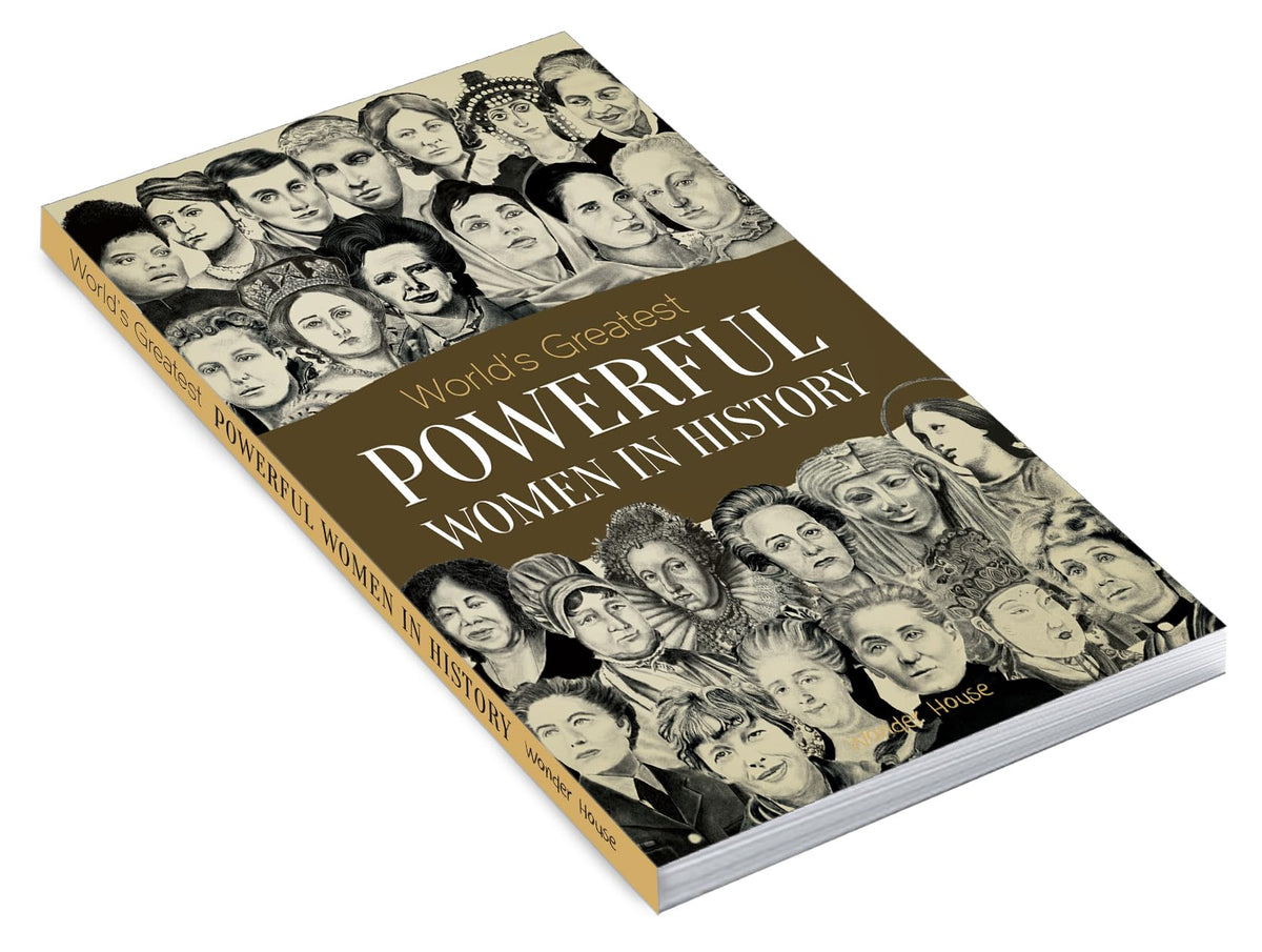 World's Greatest Powerful Women in History