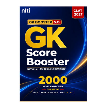 NLTI GK Score Booster Booklet for CLAT 2027 II 2000+ Most Expected GK & Current Affairs Questions for CLAT & AILET 2027