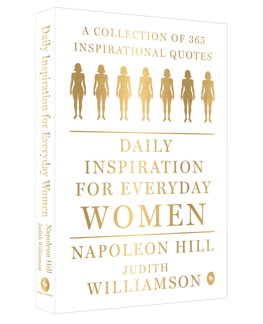 Daily Inspiration For Everyday Women: A collection of 365 inspirational quotes