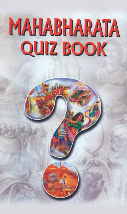 Mahabharata Quiz Book by Rajendra Pratap Singh