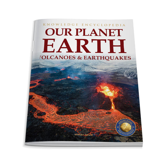 Knowledge Encyclopedia For Children - Our Planet Earth: Volcanoes & Earthquakes book cover