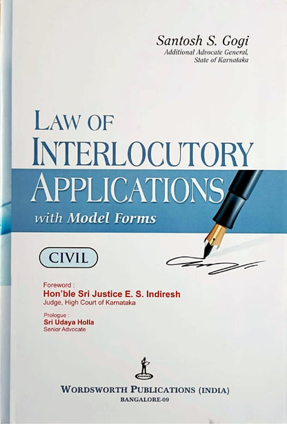Law of Interlocutory Applications with Model Forms (Civil) | An inevitable book for Civil Side Practising Seniors and Juniors | Latest