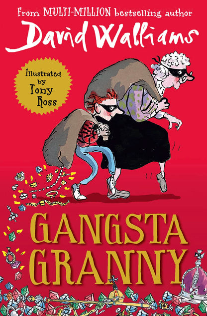 Gangsta Granny: The beloved bestseller from David Walliams celebrating its 10th anniversary in 2021 by David Walliams book cover