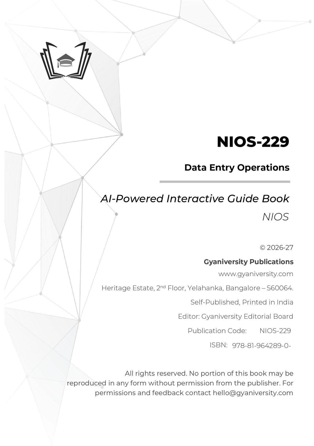 NIOS Simplified: Data Entry Operations | NIOS-229 | Interactive AI-Powered Interactive Study Guide Book (20+ Full-length Mock Tests & Data+ Practice Questions with Solutions & Answer Explanations)