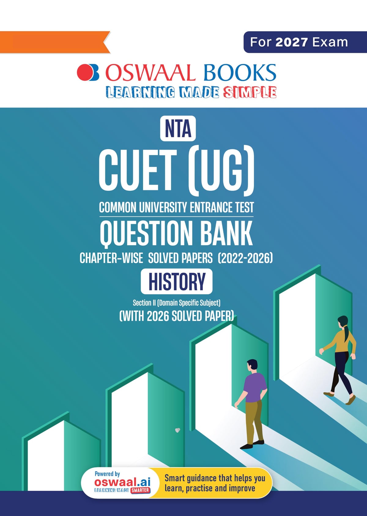 Oswaal NTA CUET (UG) Chapter-wise Solved Papers Question Bank | History | PYQs (2022–2026) NCERT aligned MCQs | With Solved Paper 2026 | For 2027 Exam | With Oswaal AI