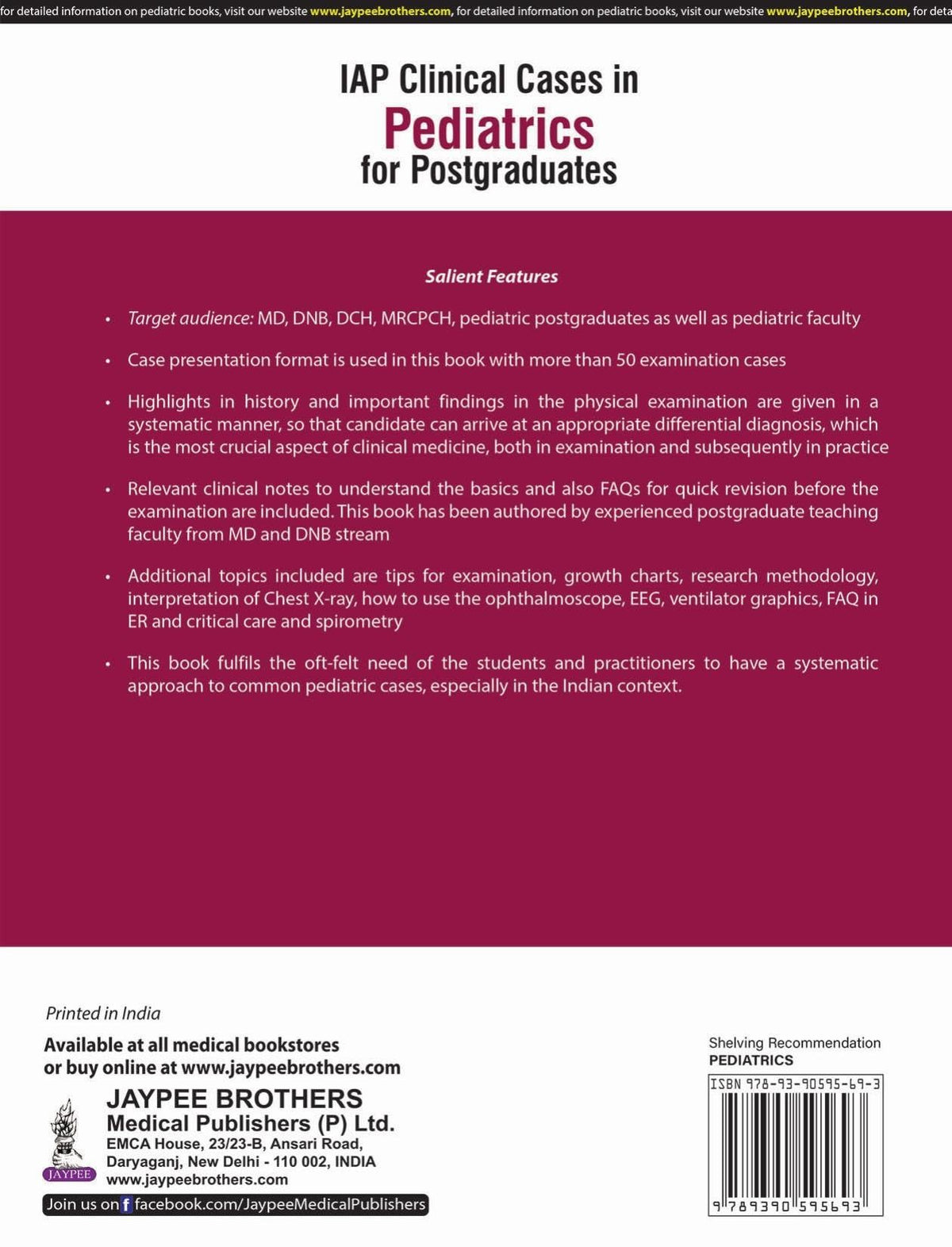 IAP Clinical Cases in Pediatrics for Postgraduates: 50+ Case Presentations for MD/DNB/DCH Pediatrics | Systematic History, Exam, Differential Diagnosis and FAQs