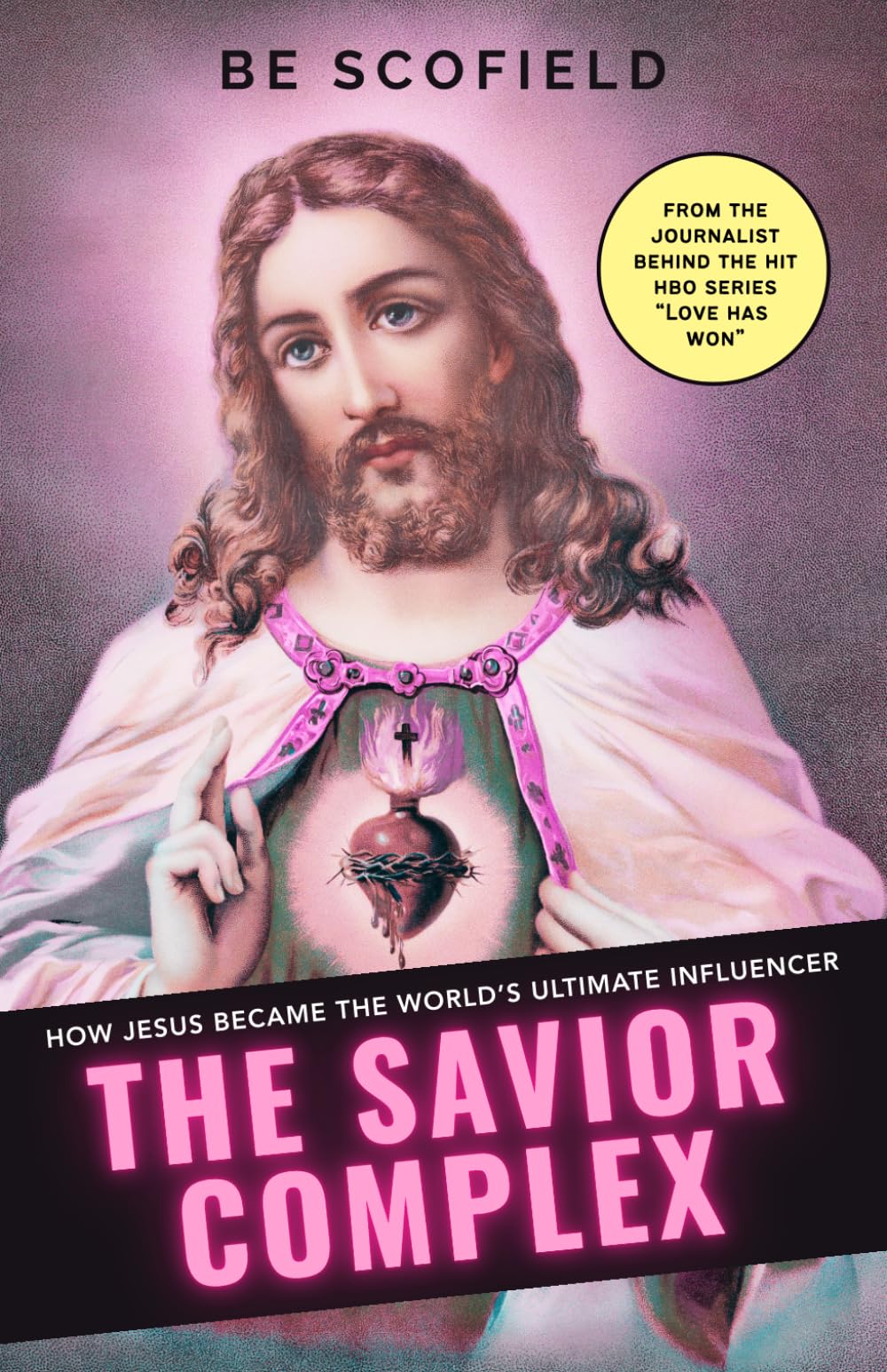 The Savior Complex: How Jesus Became the World's Ultimate Influencer
