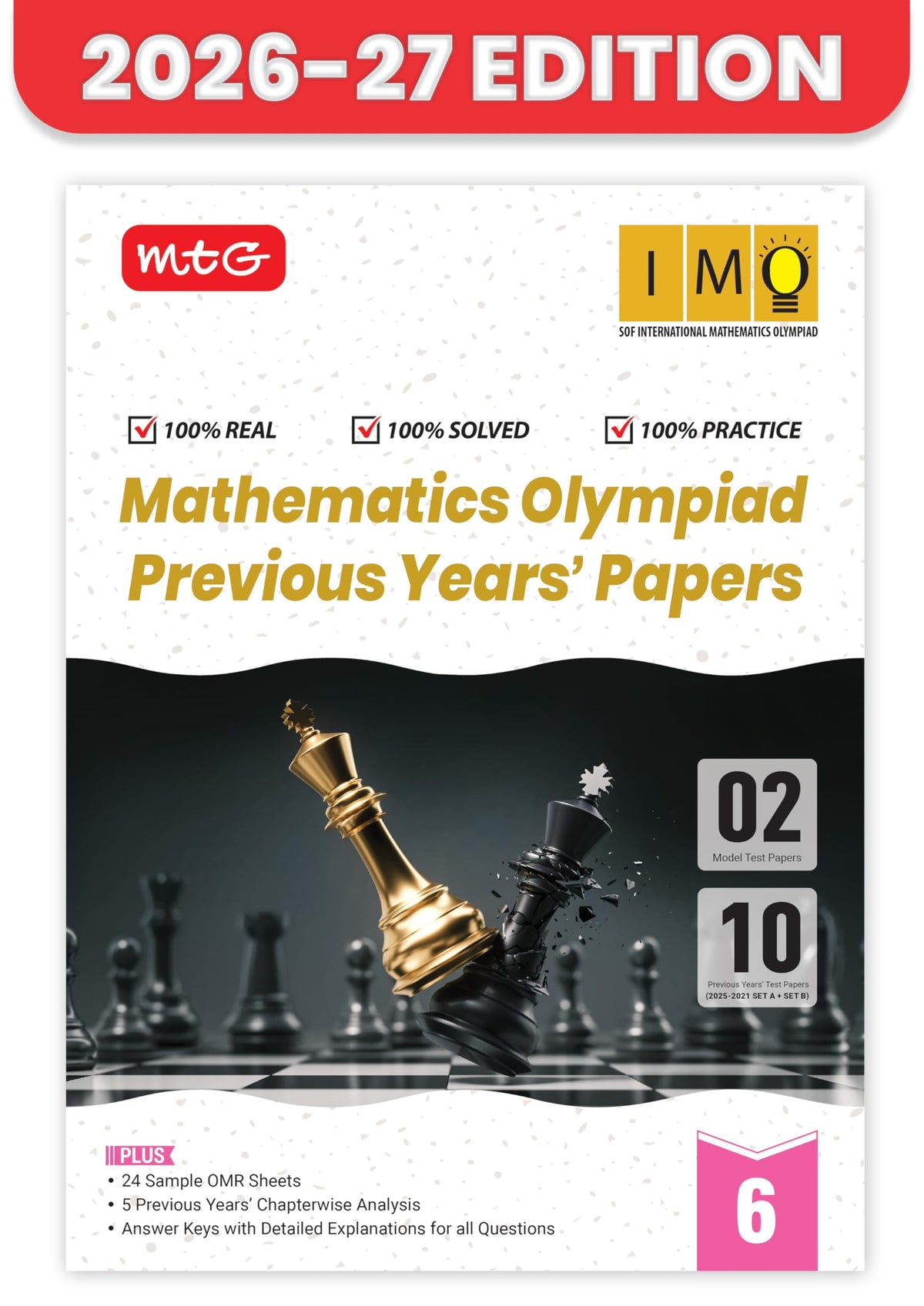 MTG IMO Olympiad 10 Previous Years Papers Class 6 Mathematics (2025-2021 Set A & B) - Model Test Papers with 24 Sample OMR Sheets | PYQ Book For SOF Olympiad 2026-27 Exam