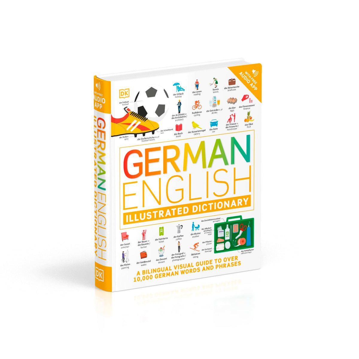 German English Illustrated Dictionary: A Bilingual Visual Guide to Over 10,000 German Words and Phrases