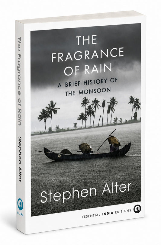 The Fragrance of Rain: A Brief History of the Monsoon