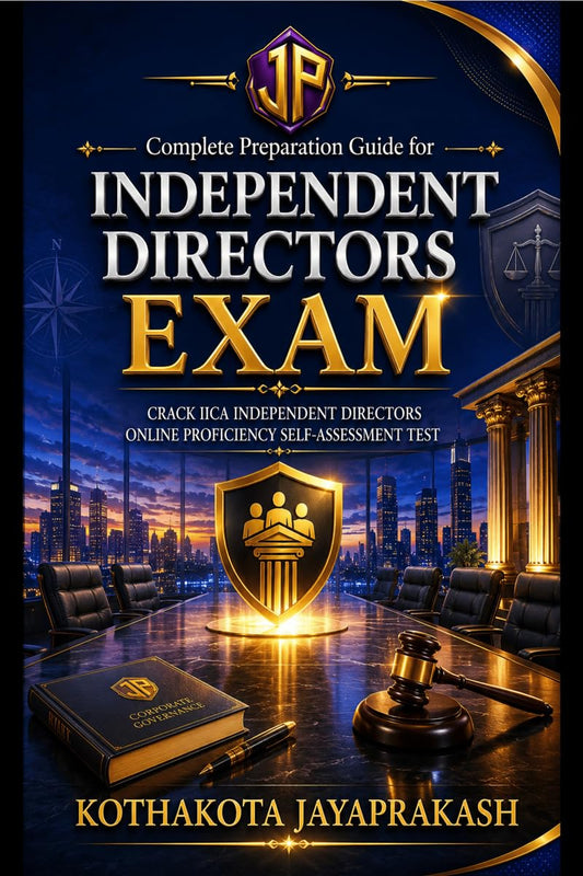 Complete Preparation Guide for Independent Directors Exam: Crack IICA Independent Directors Online Proficiency self-assessment Test