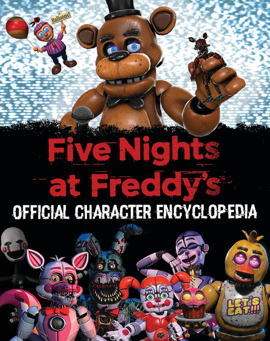 Five Nights At Freddys Character Encyclopedia book cover
