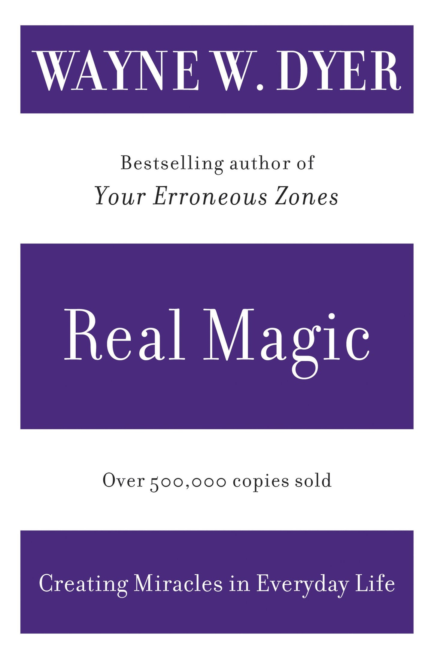 Real Magic: Creating Miracles in Everyday Life book cover