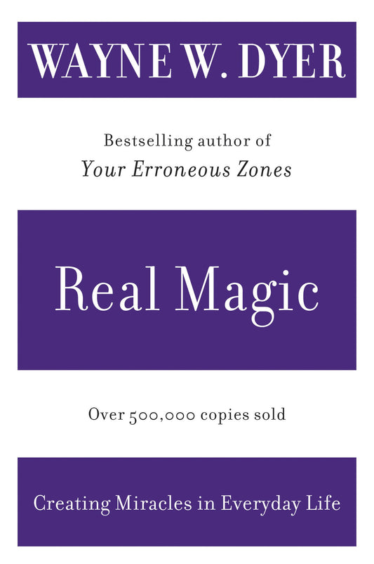 Real Magic: Creating Miracles in Everyday Life book cover