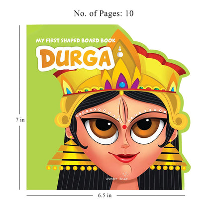 My First Shaped Board Book: Illustrated Goddess Durga Hindu Mythology Picture Book for Kids Age 2+ (Indian Gods and Goddesses)