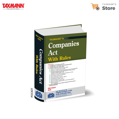 Taxmann's Companies Act with Rules [POCKET | Hardbound] – Authoritative | Fully Annotated Statutory Companion that Integrates the Act | Rules | Forms | Exemptions | Circulars | Enforcement Dates