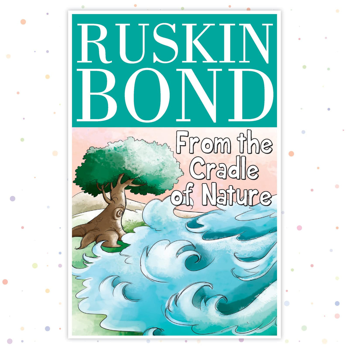Ruskin Bond - Best Selling Children Story Books Collection (Set of 4 Books)