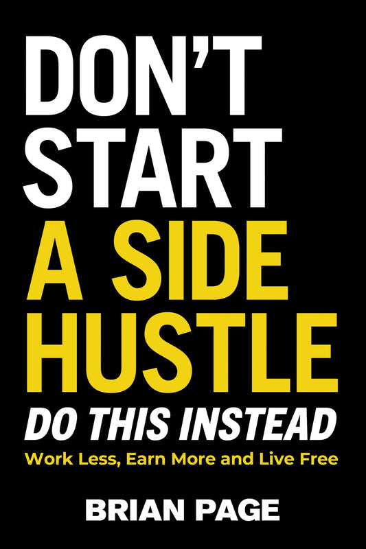 Dont Start a Side Hustle! book cover