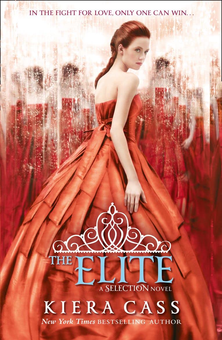The Selection (2) -The Elite: Tiktok brought me here!: Book 2 by Kiera Cass book cover