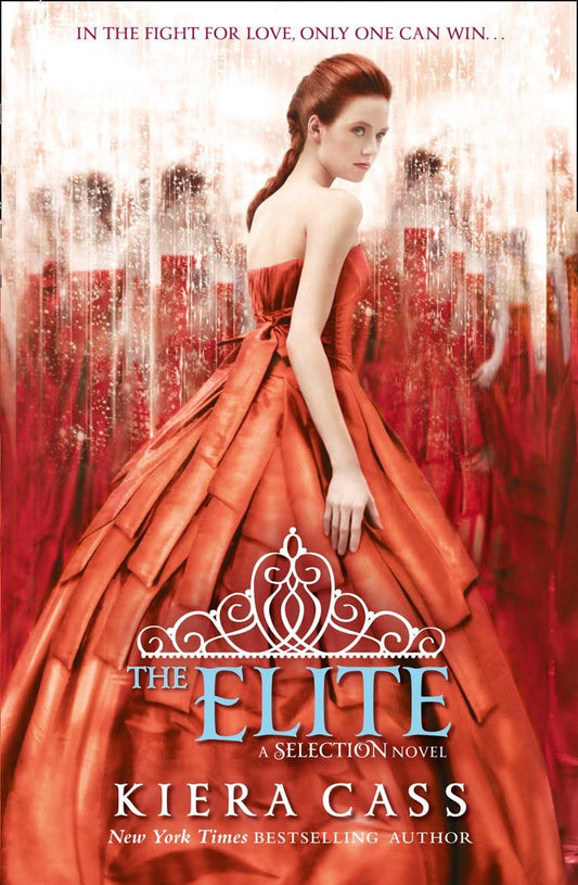 The Selection (2) -The Elite: Tiktok brought me here!: Book 2 by Kiera Cass book cover