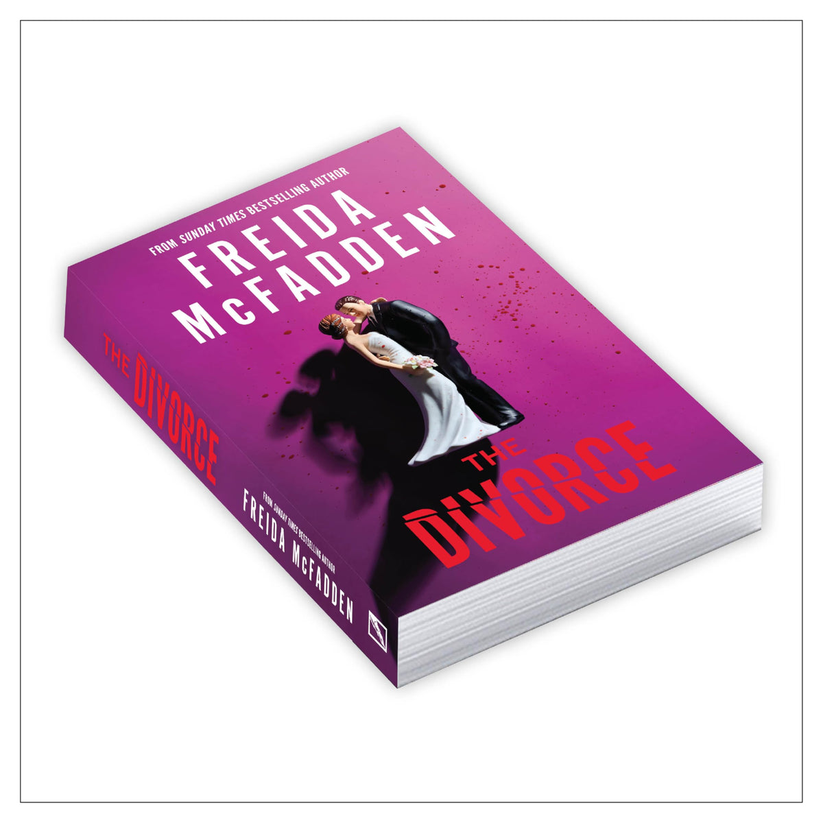 The Divorce: A Gripping Psychological Thriller of Marriage, Betrayal, Obsession and Revenge | TikTok Sensation | Addictive Domestic Suspense with Shocking Twists