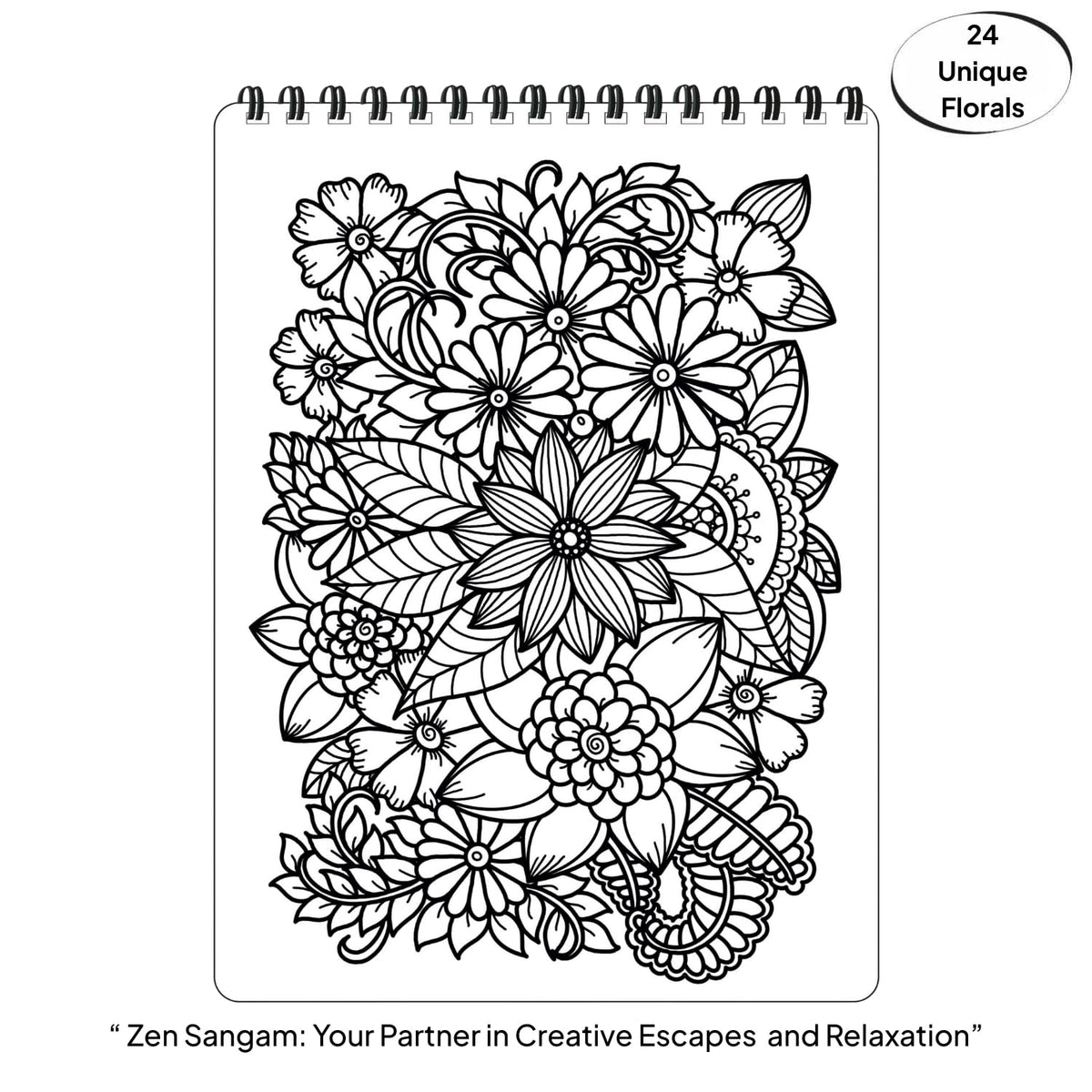 Zen Sangam - Magical Floral Doodle Illustrations Adults Coloring Book - 24 Unique Designs