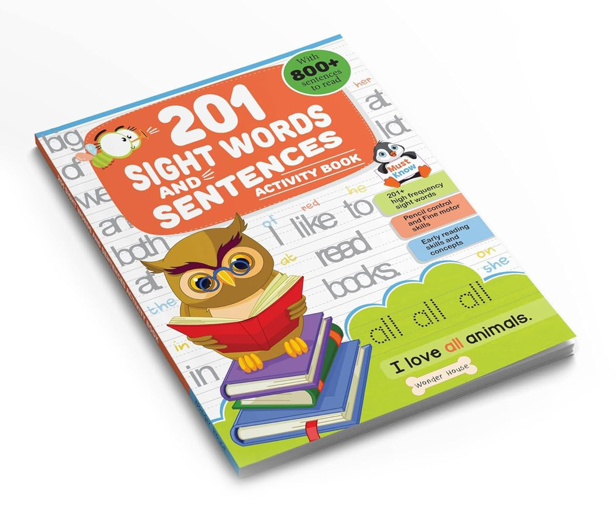 201 Sight Words and Sentences: Activity Book for Children | 800+ Sentences to Read and Practice | Ages 5–8 | 5+ Hours of Learning and Fun