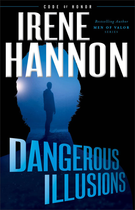 Dangerous Illusions: 1 (Code of Honor) book cover