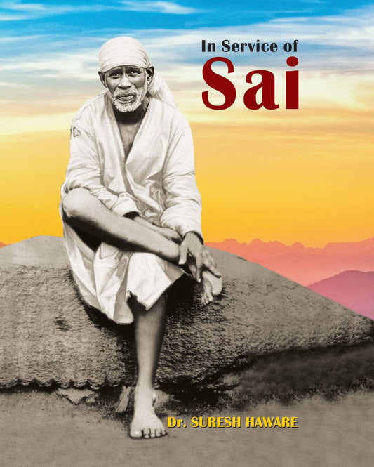 In Service Of Sai by Dr. Suresh Haware