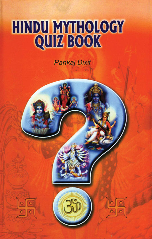 Hindu Mythology Quiz Book by Pankaj Dixit