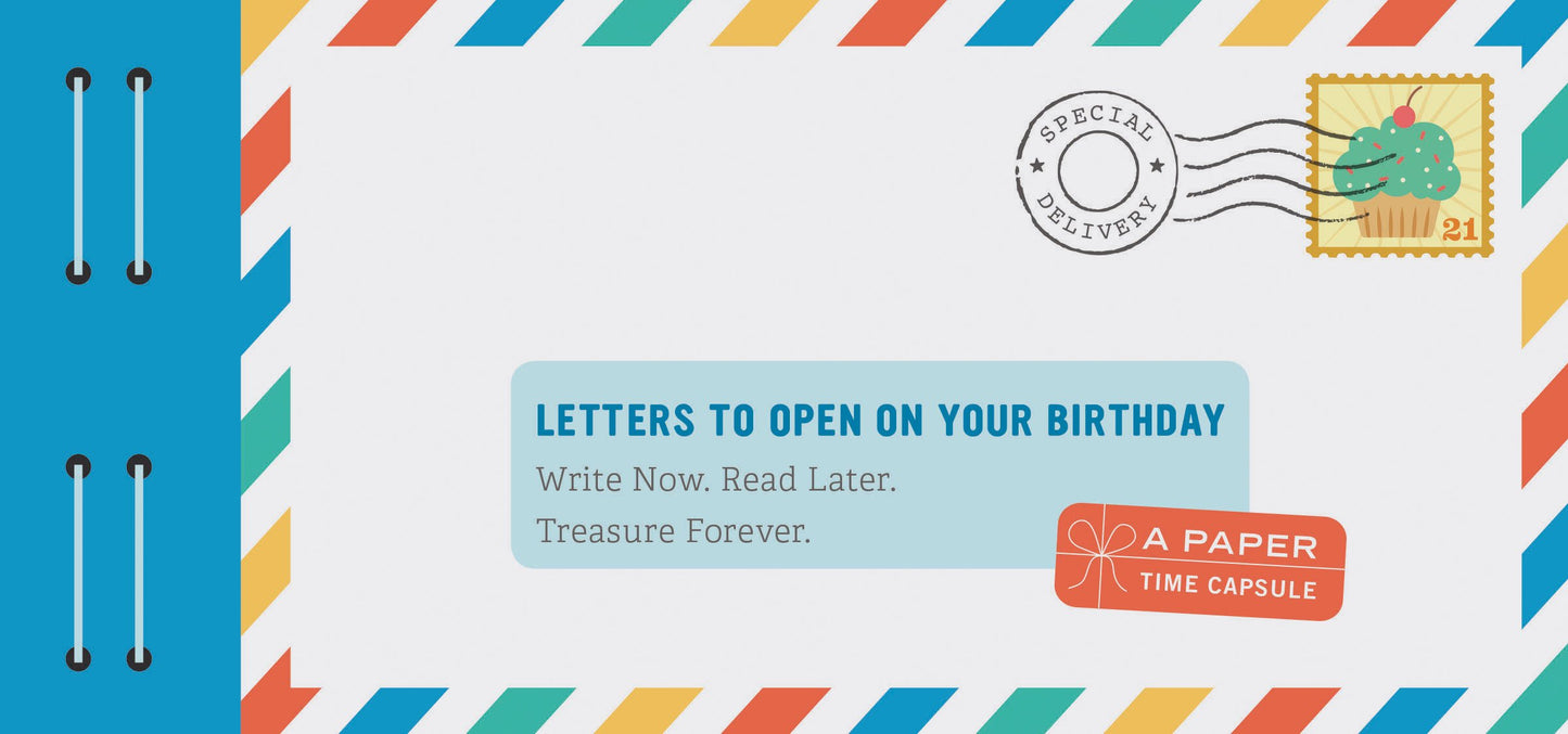 Letters to Open On Your Birthday: Write Now book cover