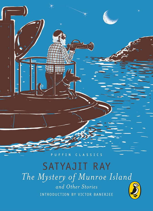 Puffin Classics: The Mystery of Munroe Island and Other Stories by Satyajit Ray book cover