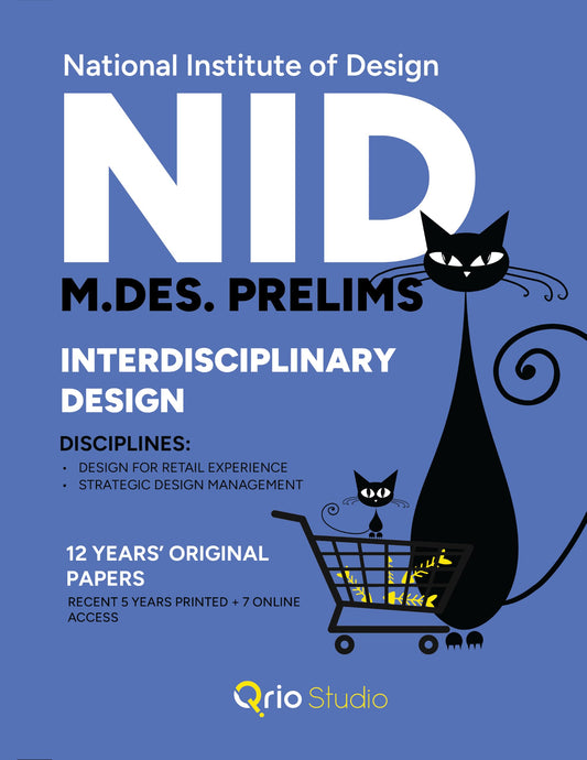 NID M.Des. Previous Year Papers (2026-2015) Prelims | ONLY Strategic Design Management & Design for Retail Experience | 5 years printed (2026-2022) + 7 years online access (2021-2015)