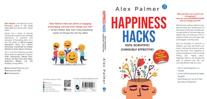 Happiness Hacks: 100% Scientific! Curiously Effective! ? Latest book by New York Times Bestselling author