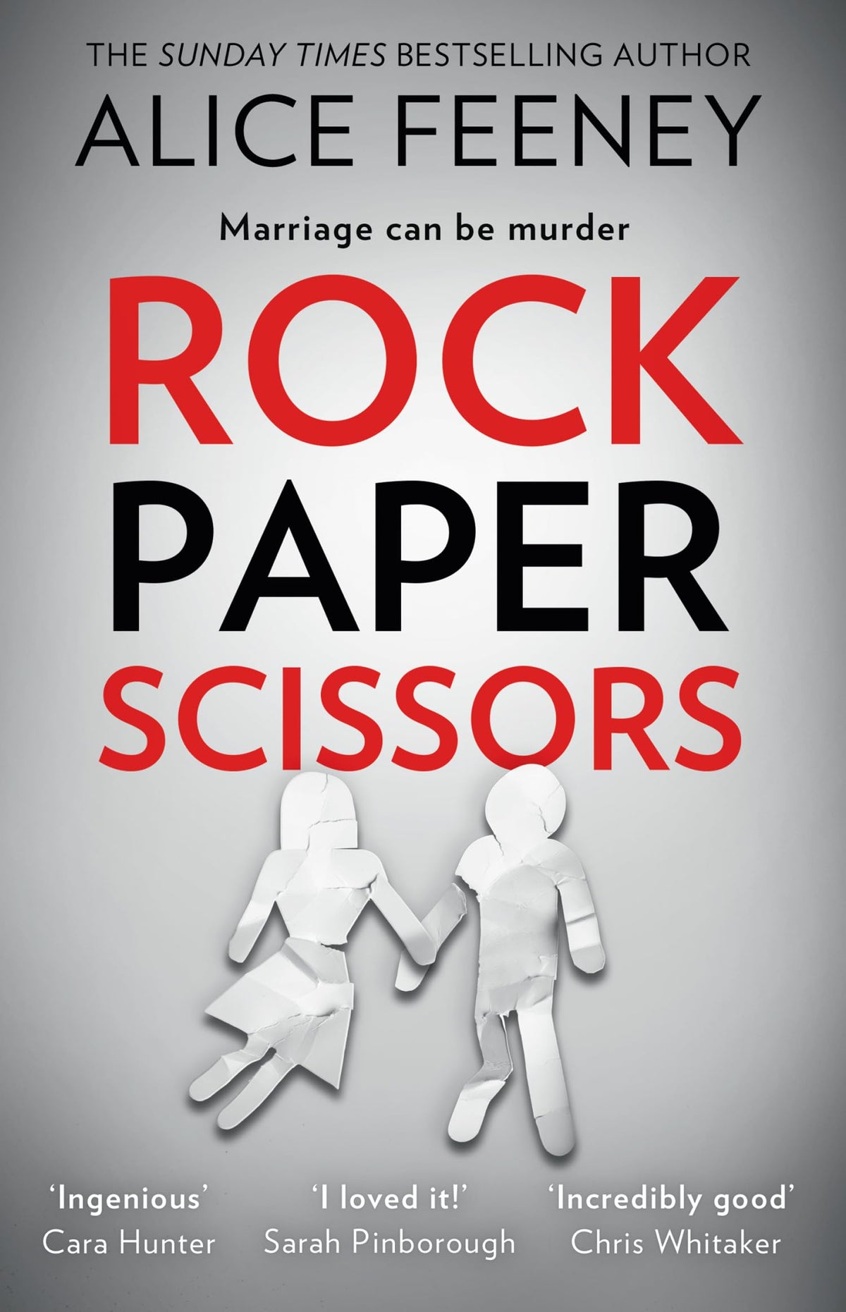 Rock Paper Scissors: The gripping, twisty psychological suspense thriller and instant New York Times bestseller from the author of the Number 1 Netflix smash hit, His and Hers