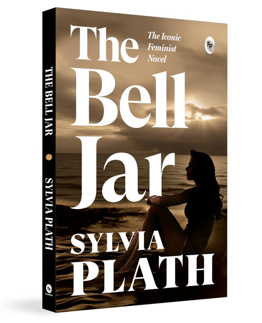 The Bell Jar by Sylvia Plath