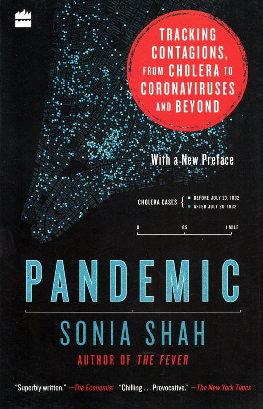 Pandemic : Tracking Contagions, From Cholera to Coronaviruses and Beyond book cover