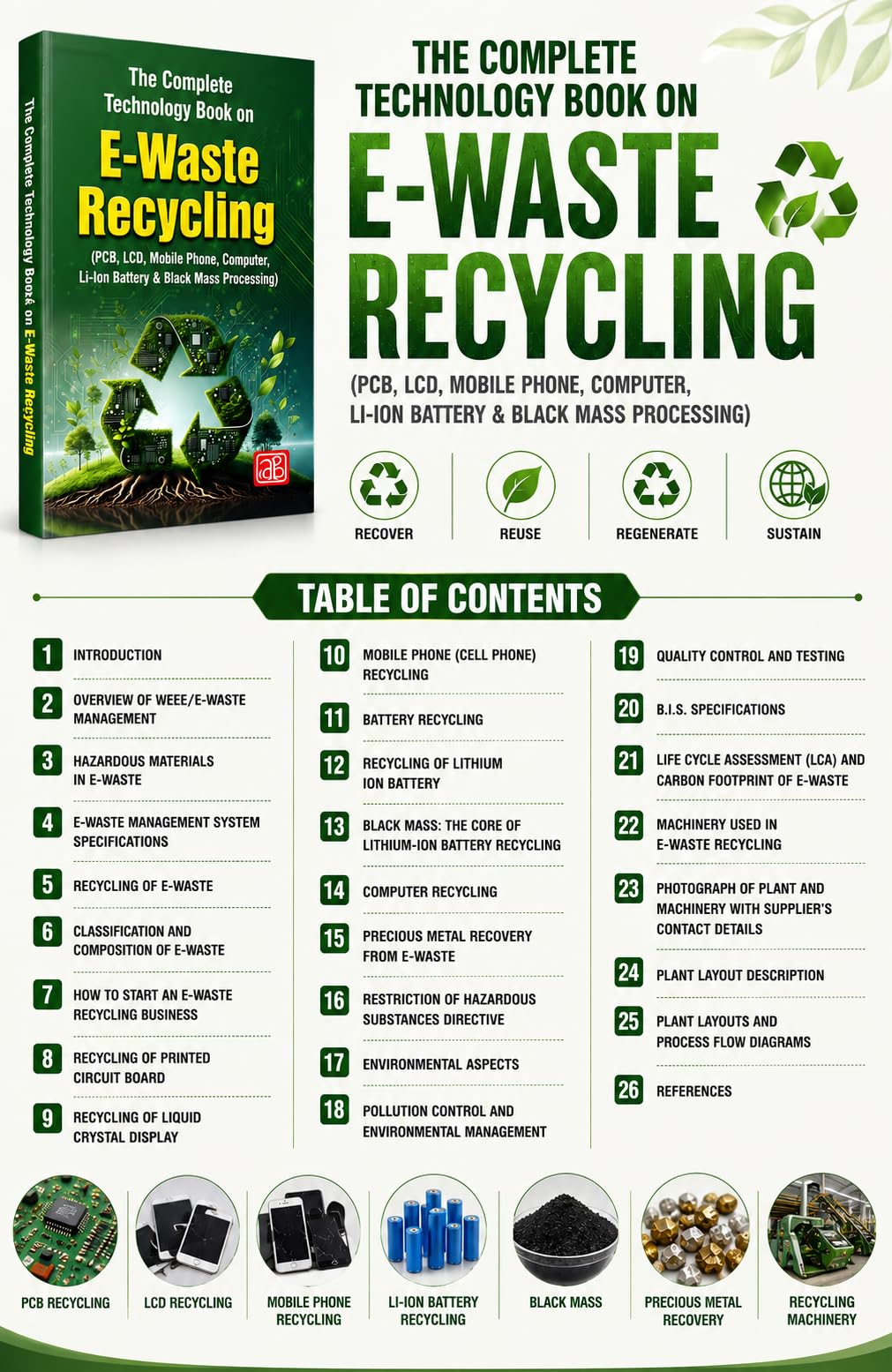 The Complete Technology Book on E-Waste Recycling (Printed Circuit Board, LCD, Cell Phone, Battery, Computers)