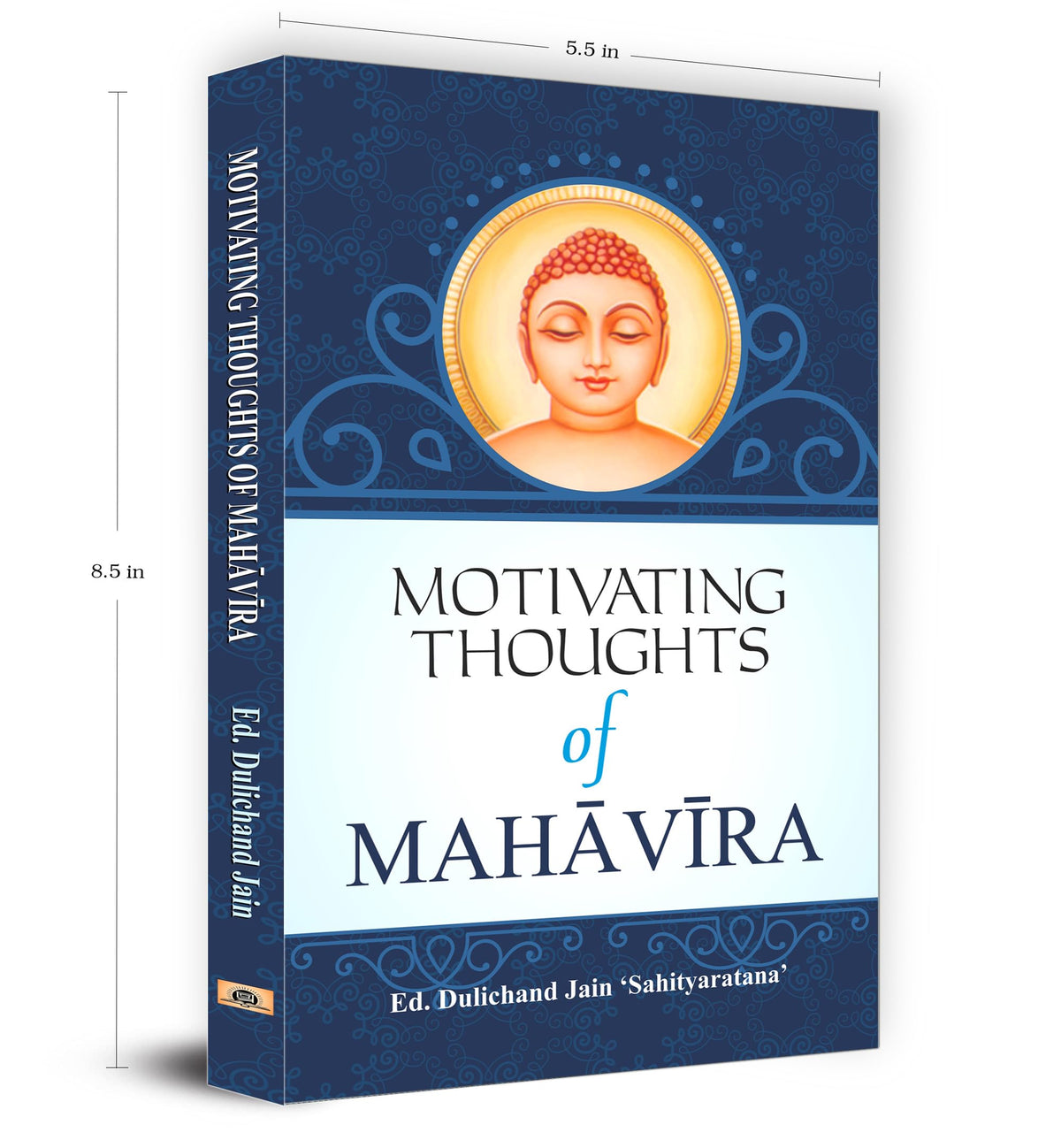 Motivating Thoughts of Mahavira — The Spiritual Triumph of Lord Mahavira (Vardhamana Tirthankara of Jainism) Jainism Philosophy