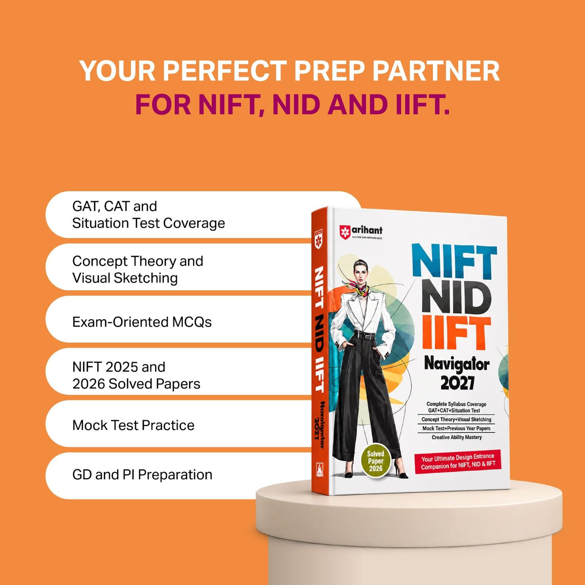 Arihant NIFT/NID/IIFT Entrance Exam 2027 | Complete Study Guide for NIFT,NID & IIFT, GAT, CAT & Situation Test | Concept Theory, Visual Sketching, Mock Tests & Previous Year Papers | Solved Paper 2026