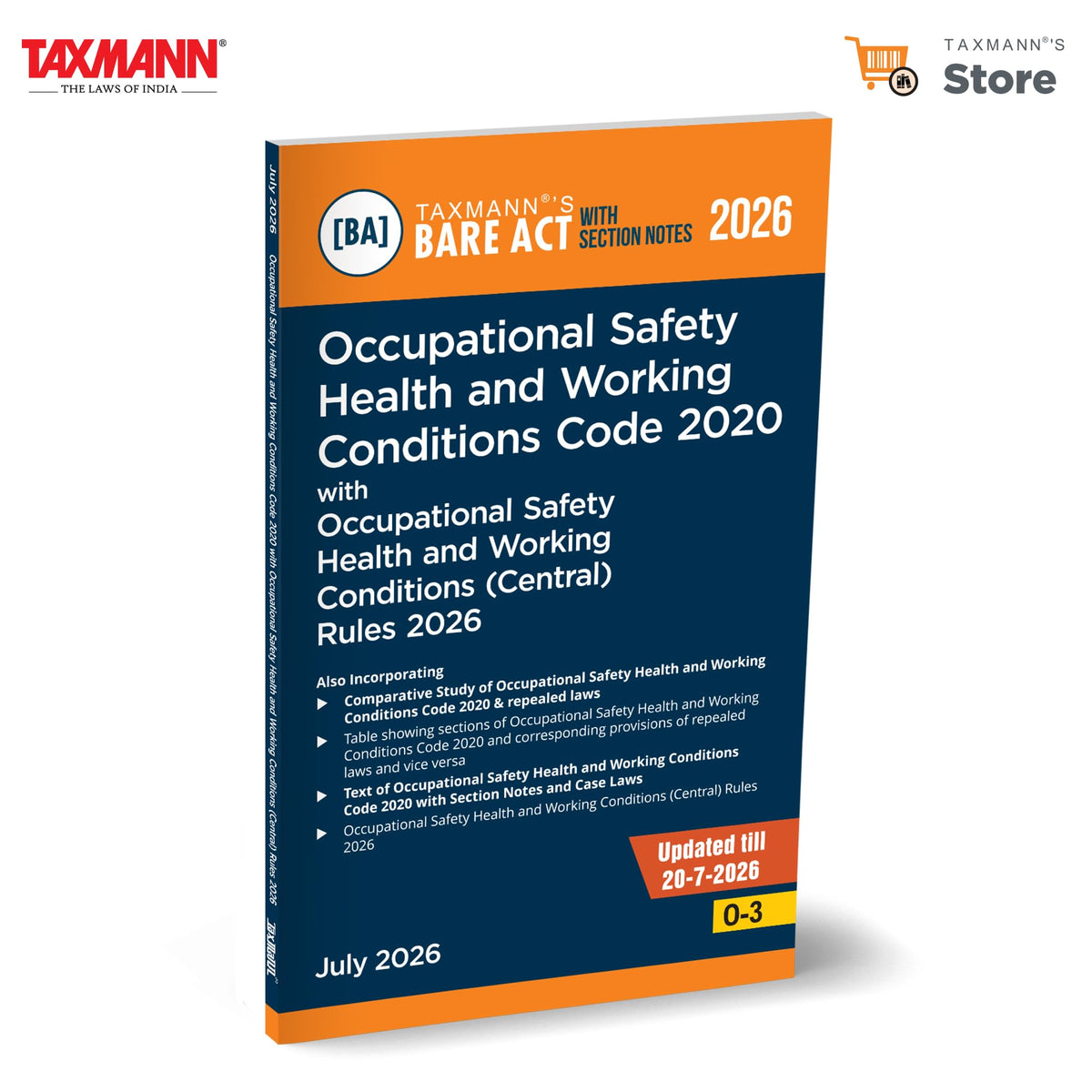 Taxmann's Occupational Safety Health and Working Conditions Code 2020 with Rules 2026 [Bare Act with Section Notes] – Incorporates the Code | Section Notes | Case Laws | Rules | Comparative Study