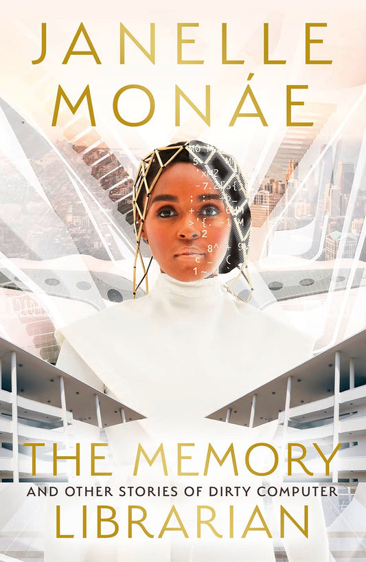 THE MEMORY LIBRARIAN: And Other Stories of Dirty Computer book cover
